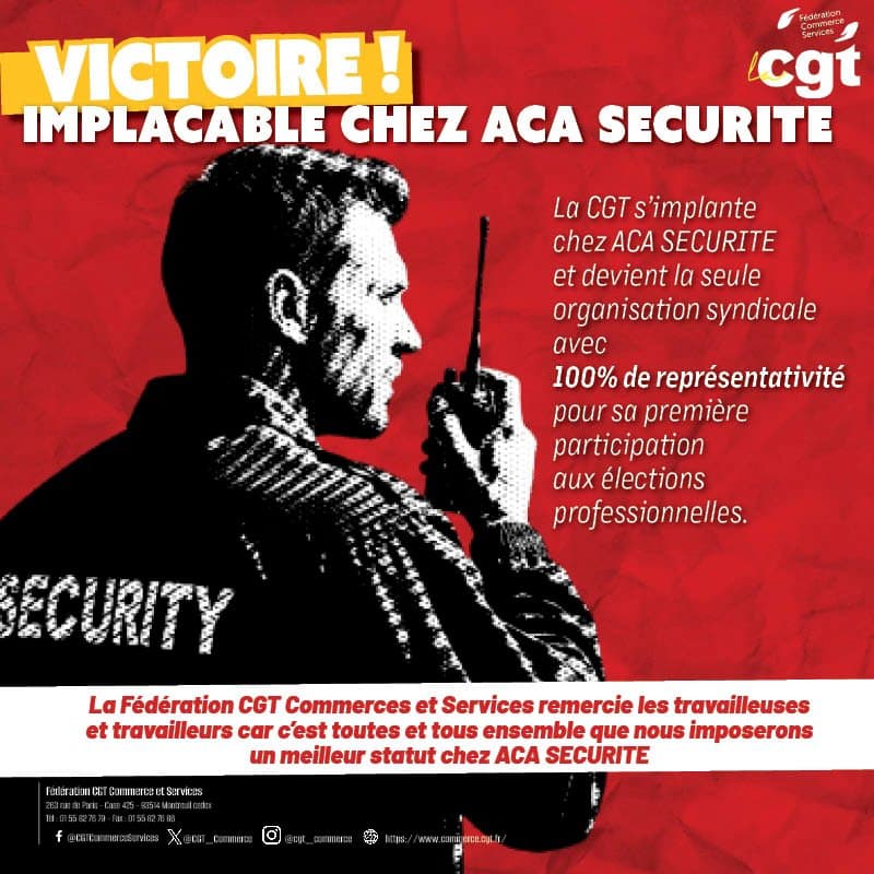 Victoire ! La CGT obtient 100% de représentativité chez ACA Sécurité